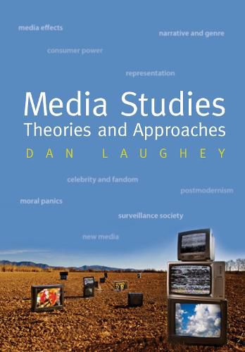 Cover image for Media Studies: Theories and Approaches