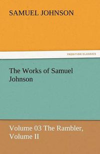 Cover image for The Works of Samuel Johnson