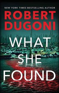 Cover image for What She Found: Tracy Crosswhite