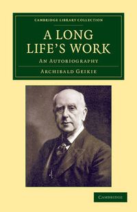 Cover image for A Long Life's Work: An Autobiography