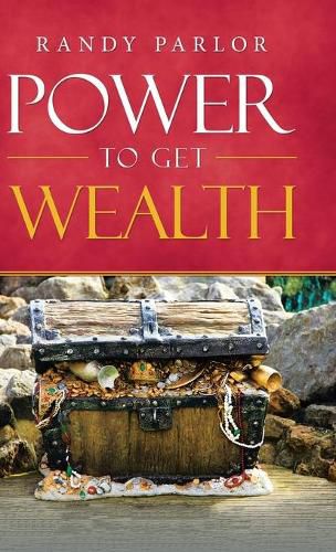 Cover image for Power to Get Wealth