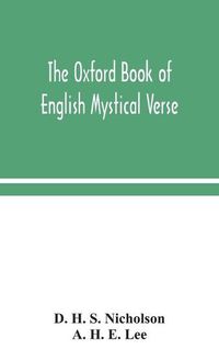 Cover image for The Oxford book of English mystical verse