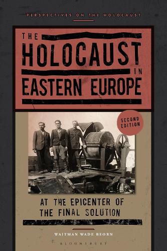 Cover image for The Holocaust in Eastern Europe