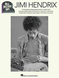 Cover image for Jimi Hendrix - All Jazzed Up!