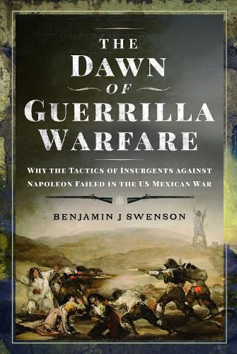 Cover image for The Dawn of Guerrilla Warfare