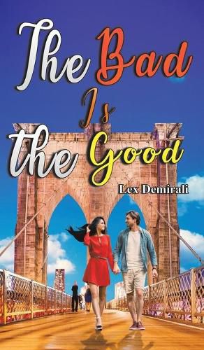 Cover image for The Bad Is the Good