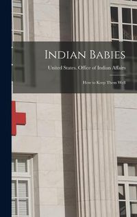 Cover image for Indian Babies