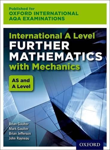 Cover image for Oxford International AQA Examinations: International A Level Further Mathematics with Mechanics