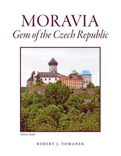 Cover image for Moravia: Gem of the Czech Republic