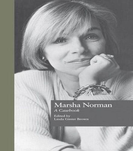 Marsha Norman: A Casebook