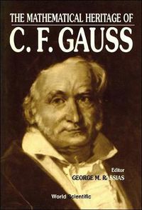 Cover image for Mathematical Heritage Of C F Gauss, The