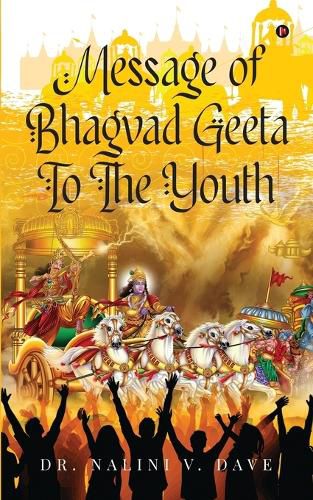 Cover image for Message of Bhagvad Geeta to the Youth