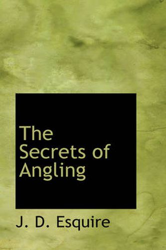 Cover image for The Secrets of Angling