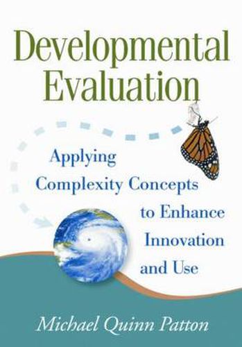 Cover image for Developmental Evaluation: Applying Complexity Concepts to Enhance Innovation and Use