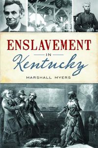 Cover image for Enslavement in Kentucky