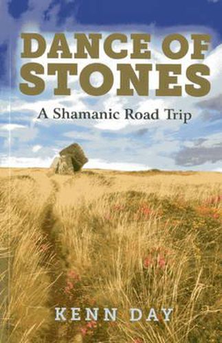 Cover image for Dance of Stones - A Shamanic Road Trip