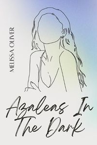 Cover image for Azaleas In The Dark