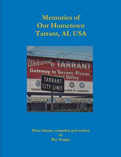 Cover image for Memories of Our Hometown Tarrant, Al USA