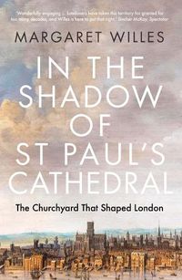 Cover image for In the Shadow of St. Paul's Cathedral