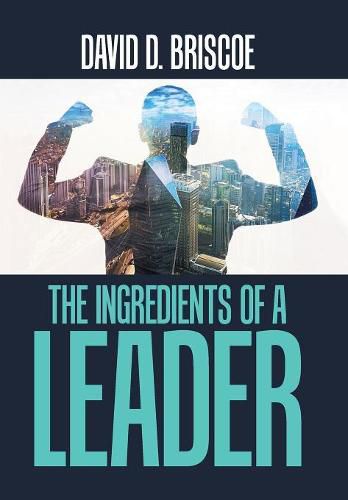 Cover image for The Ingredients of a Leader