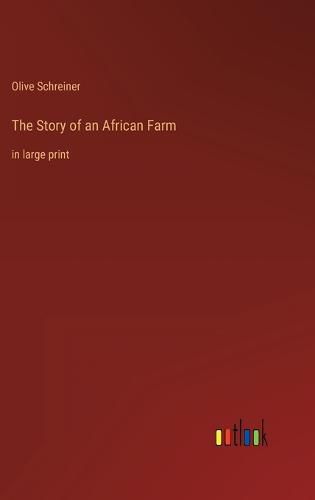 The Story of an African Farm