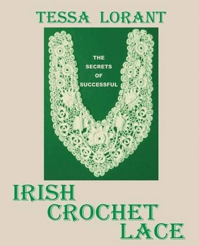 Cover image for The Secrets of Successful Irish Crochet Lace