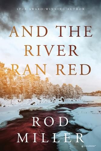 Cover image for And the River Ran Red