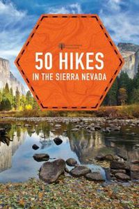 Cover image for 50 Hikes in the Sierra Nevada