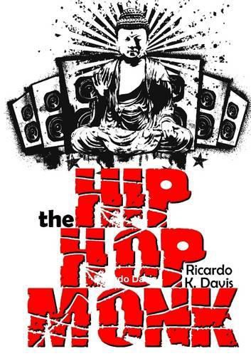 Cover image for The Hip Hop Monk