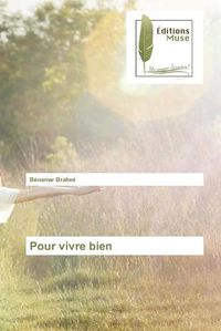 Cover image for Pour vivre bien