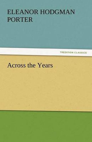 Cover image for Across the Years