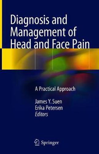 Cover image for Diagnosis and Management of Head and Face Pain: A Practical Approach