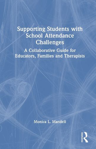 Cover image for Supporting Students with School Attendance Challenges