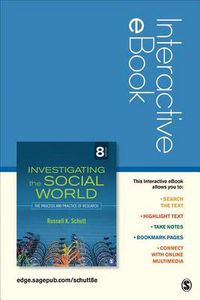 Cover image for Investigating the Social World, Interactive eBook Student Version: The Process and Practice of Research