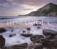 Cover image for Hispaniola: A Photographic Journey through Island Biodiversity, Biodiversidad a Traves de un Recorrido Fotografico
