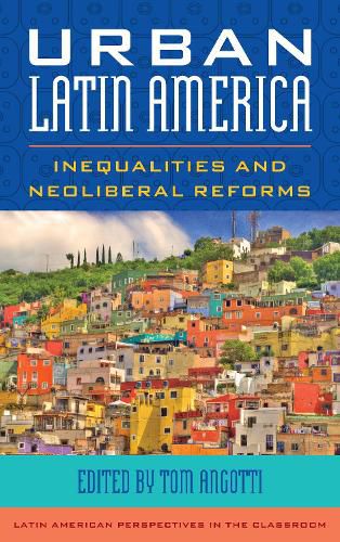 Cover image for Urban Latin America: Inequalities and Neoliberal Reforms