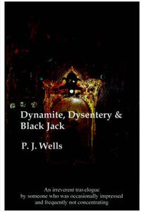 Cover image for Dynamite, Dysentry and Black Jack