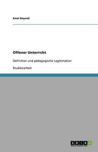 Cover image for Offener Unterricht: Definition und padagogische Legitimation