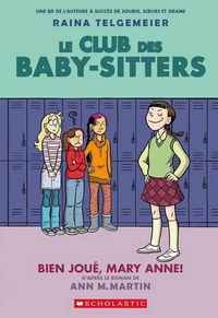 Cover image for Le Club Des Baby-Sitters: N Degrees 3 - Bien Joue, Mary Anne!