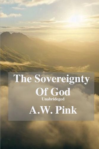 Cover image for The Sovereignty Of God (unabridged)