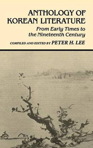 Anthology of Korean Literature: From Early Times to the Nineteenth Century