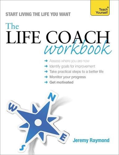 Cover image for The Life Coach Workbook: Teach Yourself