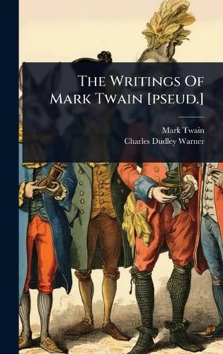 Cover image for The Writings Of Mark Twain [pseud.]