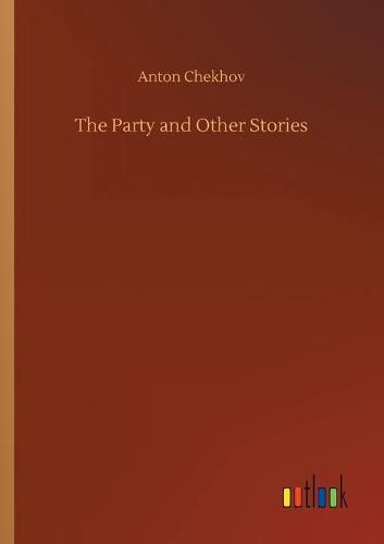 Cover image for The Party and Other Stories