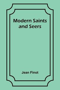 Cover image for Modern Saints and Seers