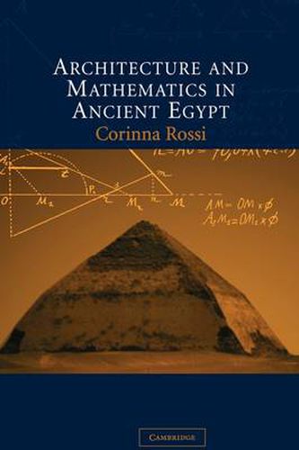 Architecture and Mathematics in Ancient Egypt