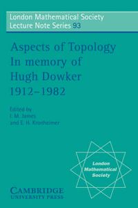 Cover image for Aspects of Topology: In Memory of Hugh Dowker 1912-1982