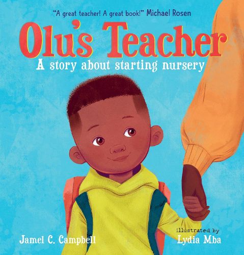 Cover image for Olu's Teacher: A Story About Starting Nursery