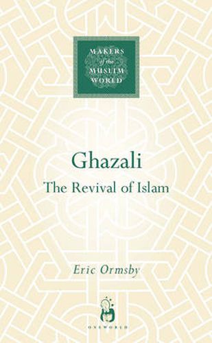 Cover image for Ghazali: The Revival of Islam