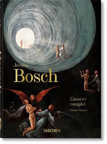 Jerome Bosch. l'Oeuvre Complet. 40th Ed.